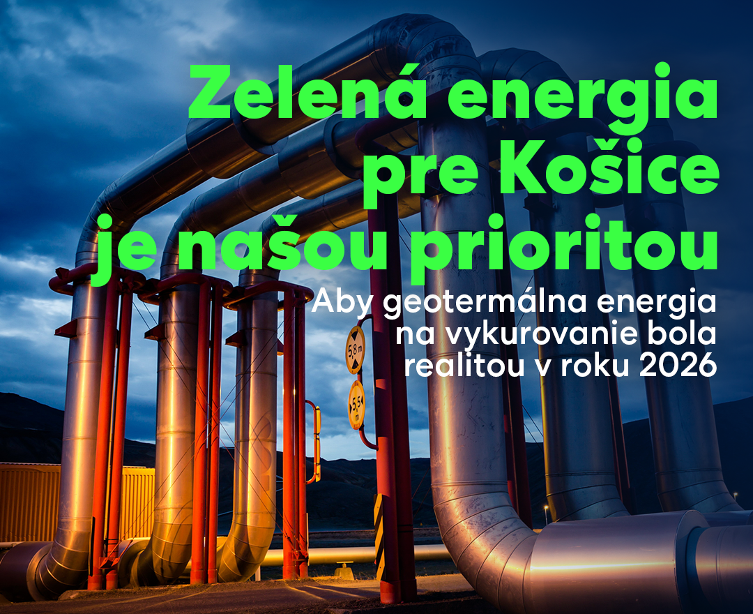 Využitie geotermálnej energie v Košiciach je o krok bližšie k realite  – zmluvu o podpore z Fondu na spravodlivú transformáciu uzavrieme v najbližších dňoch