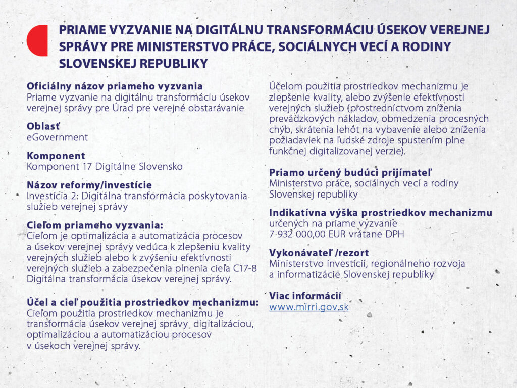 Priame vyzvanie (kód 17I02-04-P02) na digitálnu transformáciu úsekov verejnej správy pre Ministerstvo práce, sociálnych vecí a rodiny Slovenskej republiky