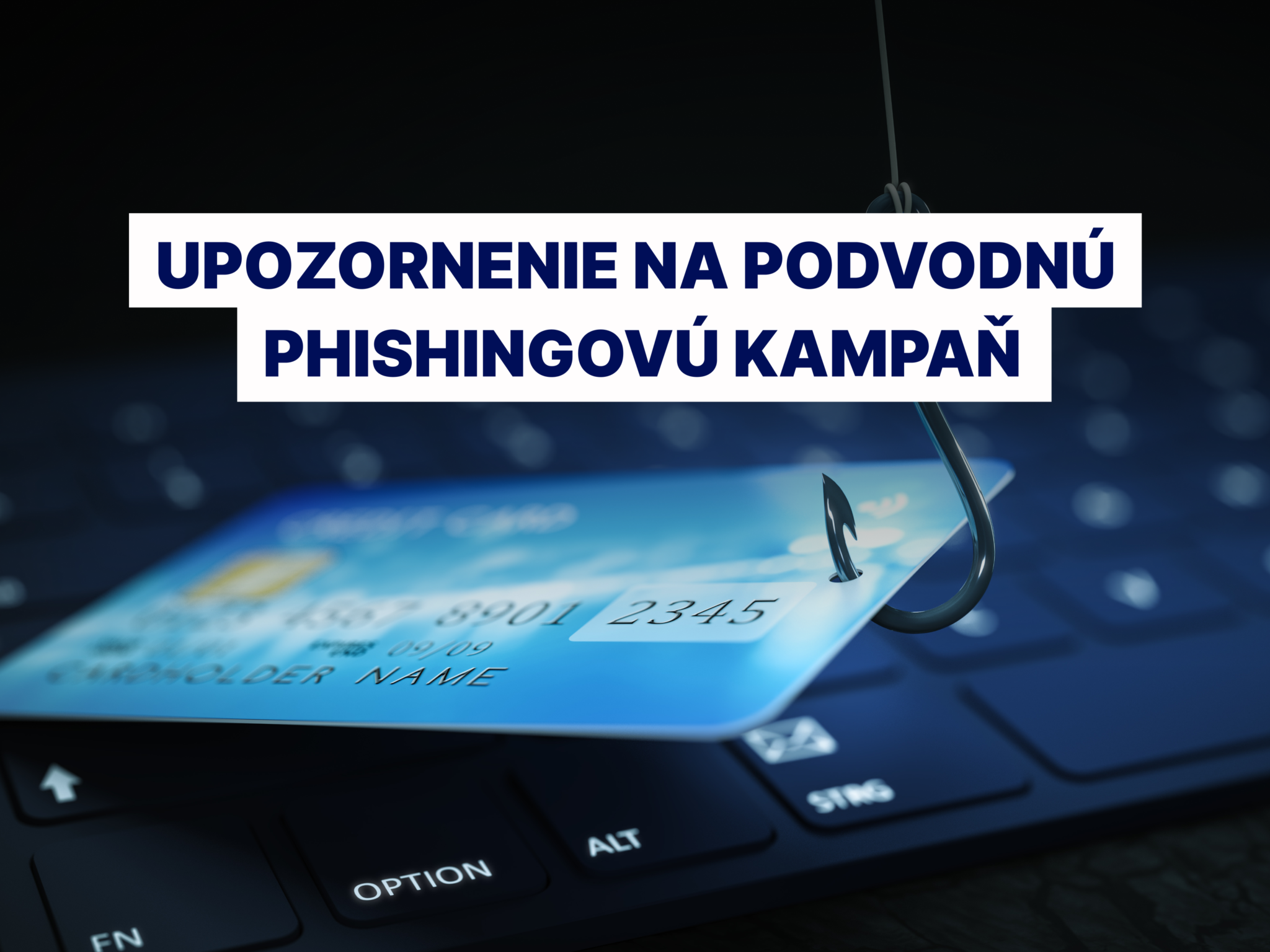 Národná agentúra pre sieťové a elektronické služby upozorňuje na podvodnú phishingovú kampaň