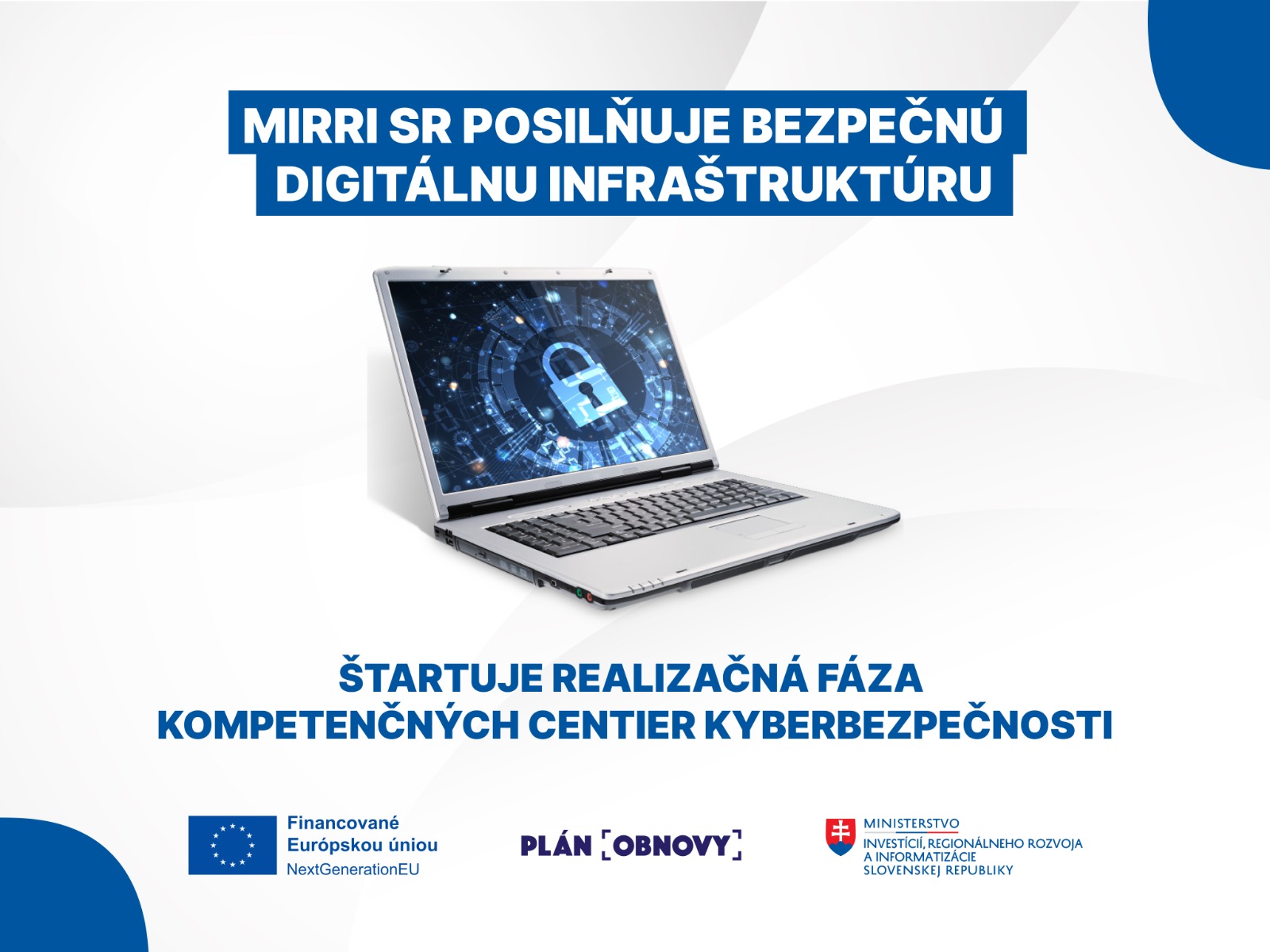 MIRRI SR v spolupráci s akademickým sektorom úspešne spustilo realizačnú fázu projektov kompetenčných centier kybernetickej bezpečnosti