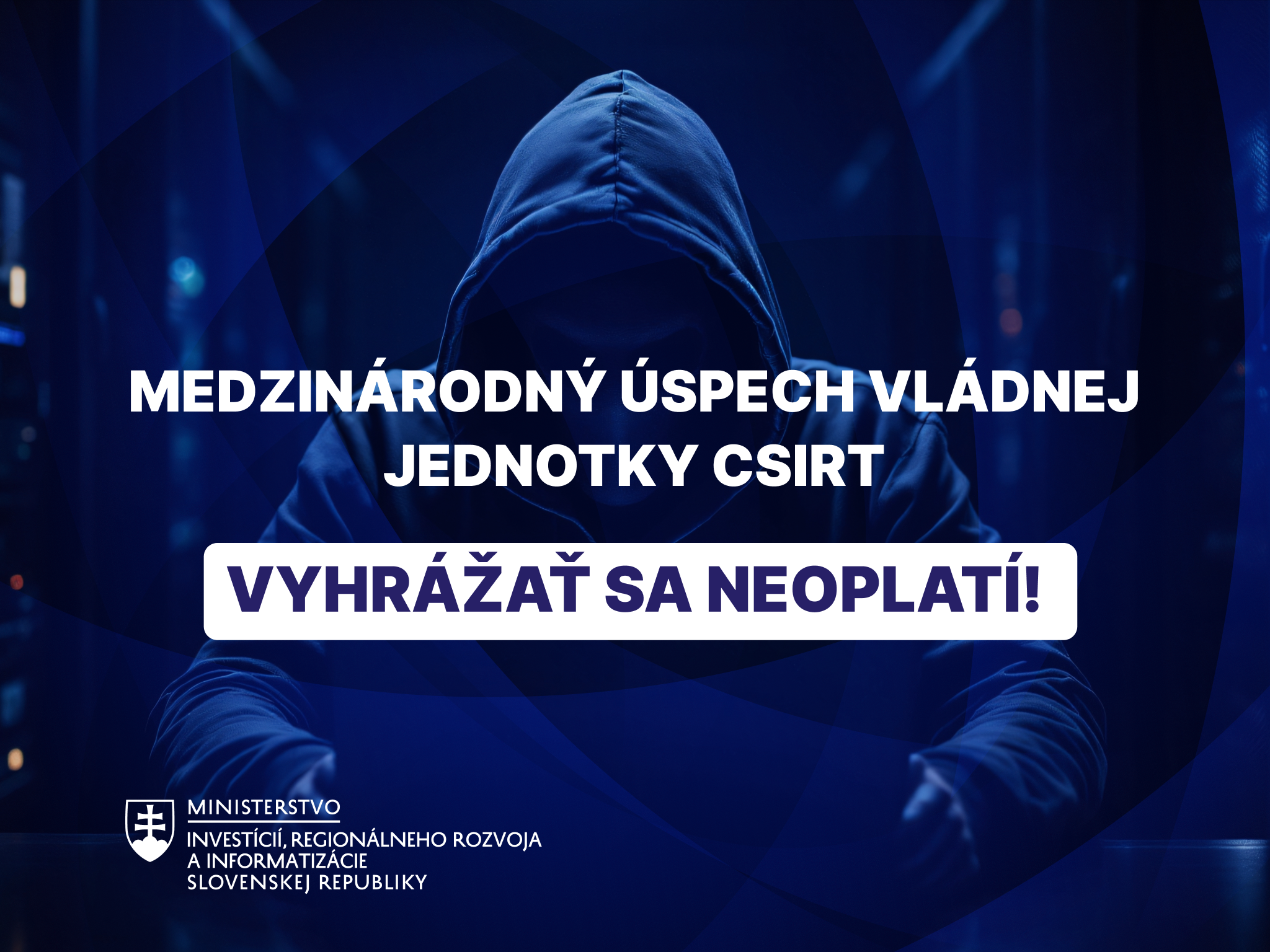 Vládna jednotka CSIRT, pôsobiaca pod MIRRI SR, pomohla identifikovať útočníka šíriaceho bombové hrozby naprieč EÚ
