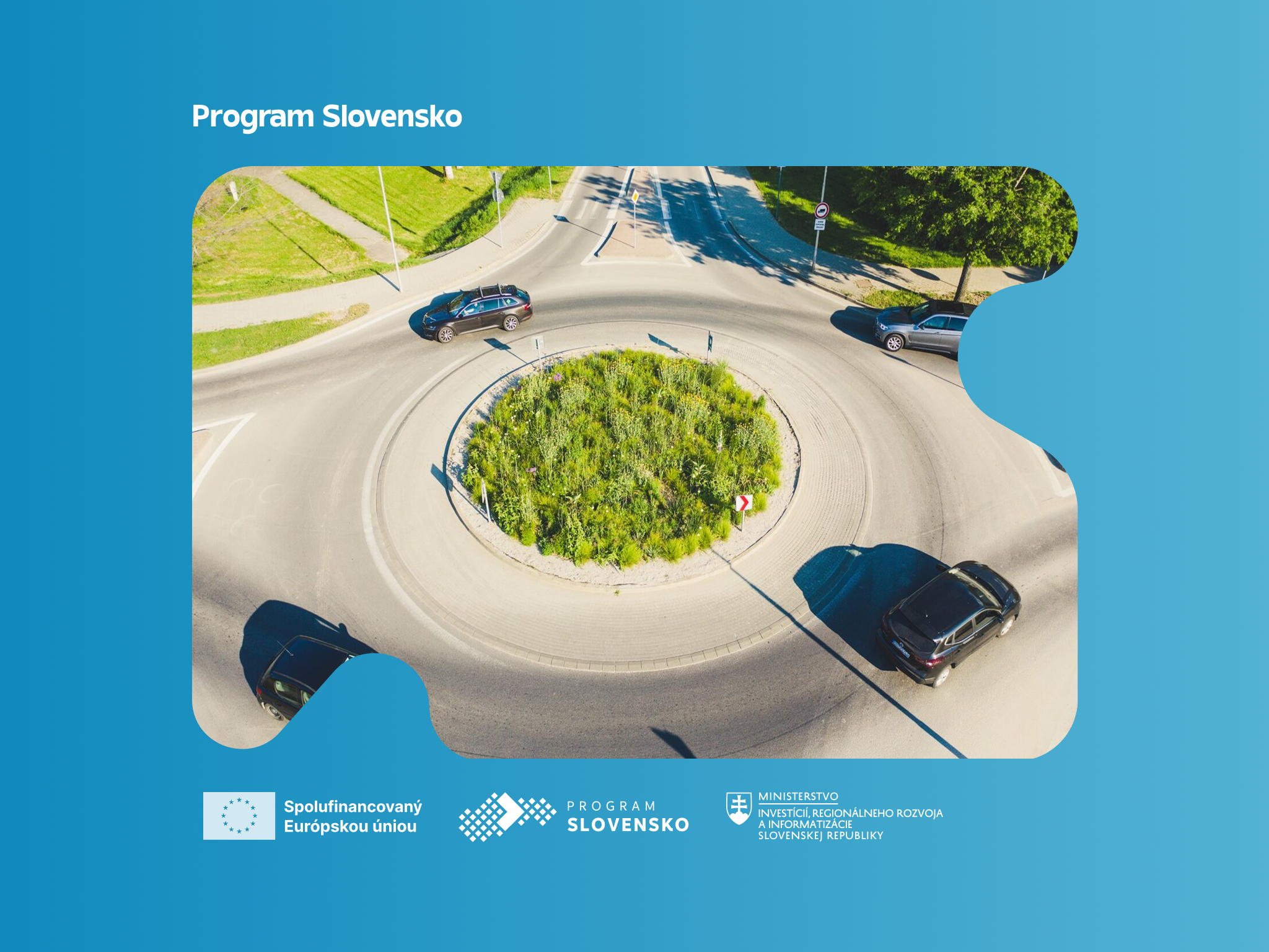 MIRRI SR podporí výstavbu kruhovej križovatky v Púchove a ďalších 41 projektov pre lepší život v regiónoch