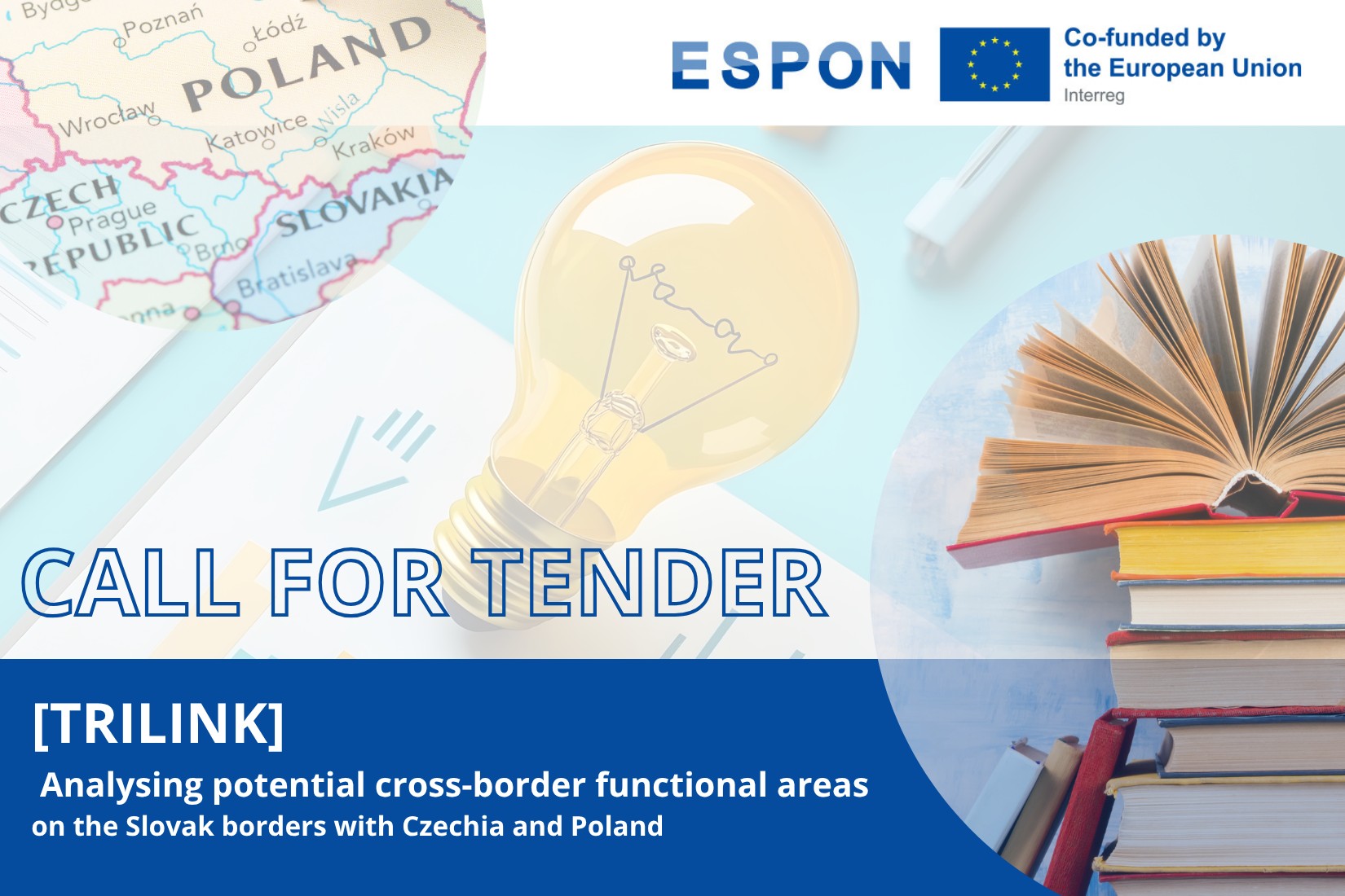 Program ESPON: Výzva na poskytovateľa služby – Zhotovenie analýzy potenciálnych cezhraničných funkčných oblastí na slovenských hraniciach s Českom a Poľskom